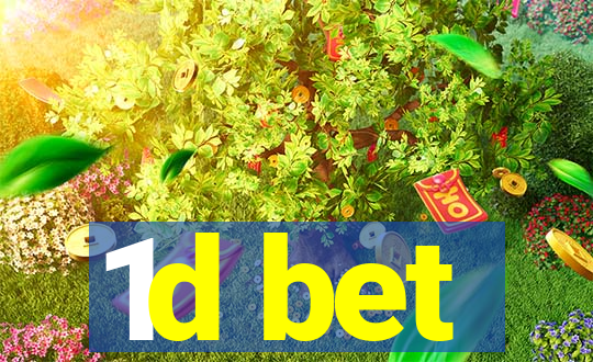 1d bet